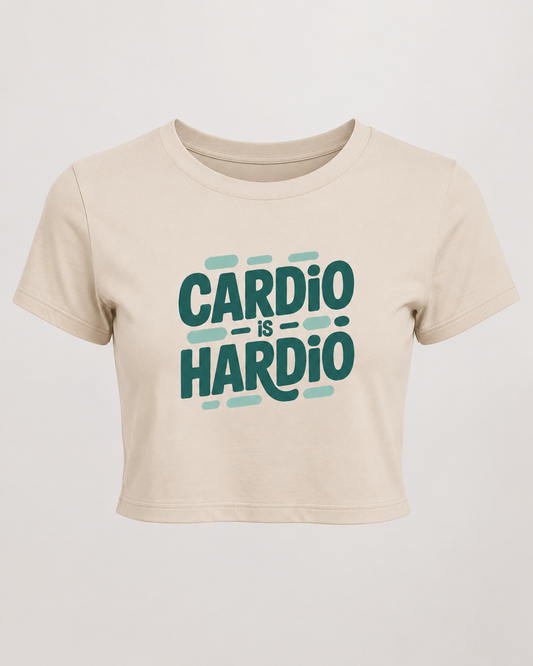 CARDIO IS HARDIO - Round Neck Crop Top