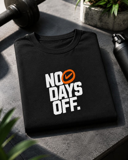 NO DAYS OFF - Round Neck T-Shirt