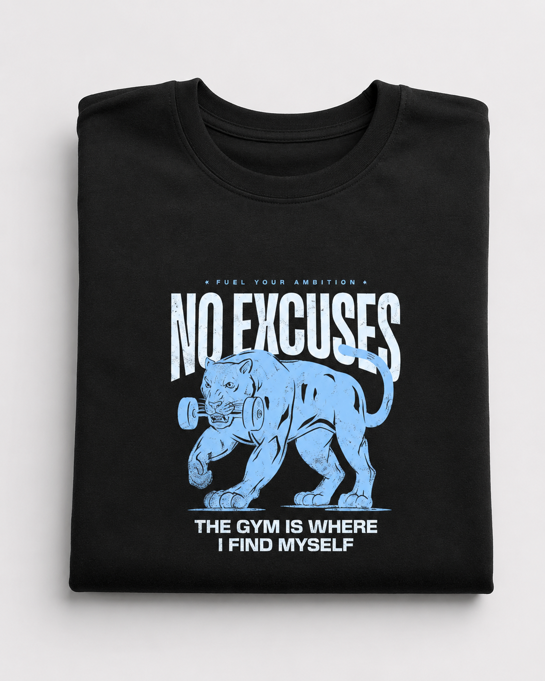 NO EXCUSE - Round Neck T-Shirt