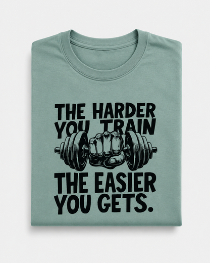 Train Harder - Round Neck T-Shirt