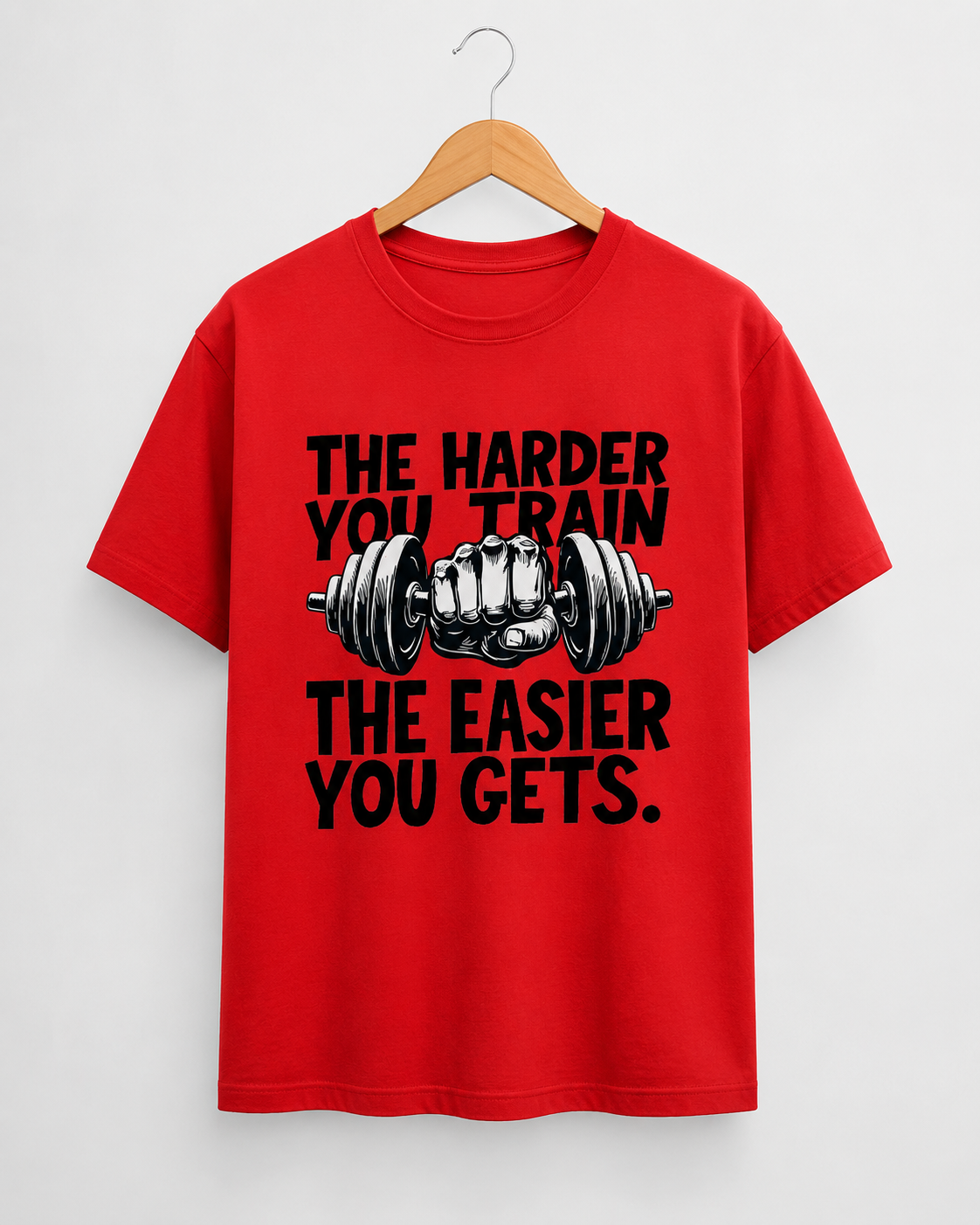 Train Harder - Round Neck T-Shirt