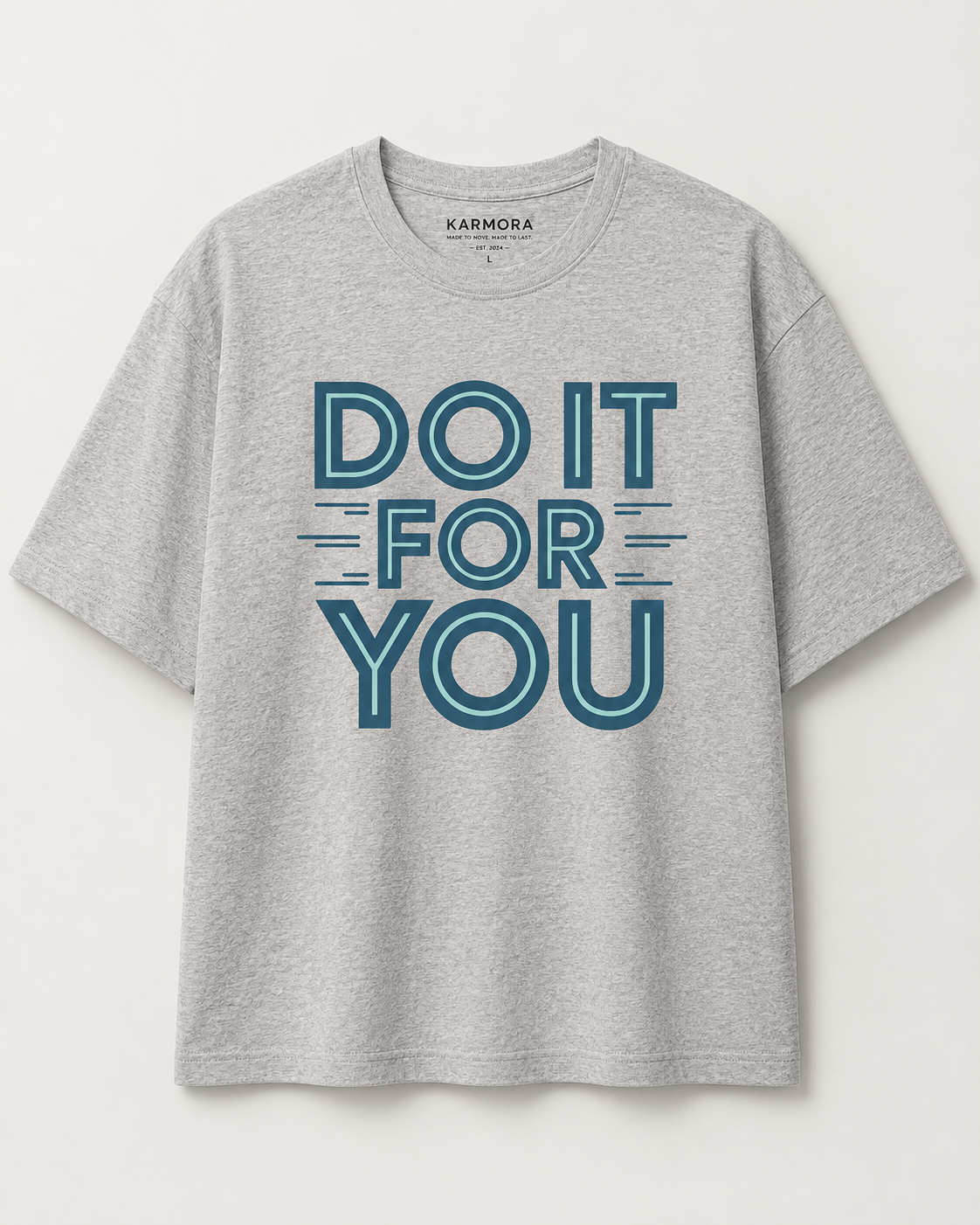 DO IT FOR YOU - Round Neck Unisex T-Shirt
