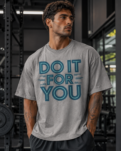 DO IT FOR YOU - Round Neck Unisex T-Shirt