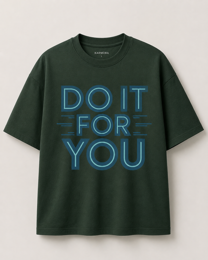 DO IT FOR YOU - Round Neck Unisex T-Shirt