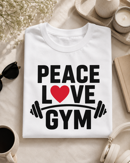 PEACE LOVE GYM - Round Neck Unisex T-Shirt