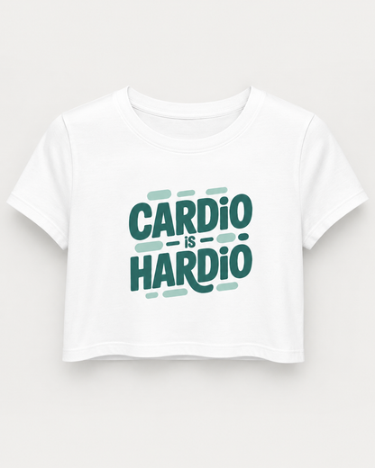 CARDIO IS HARDIO - Round Neck Crop Top