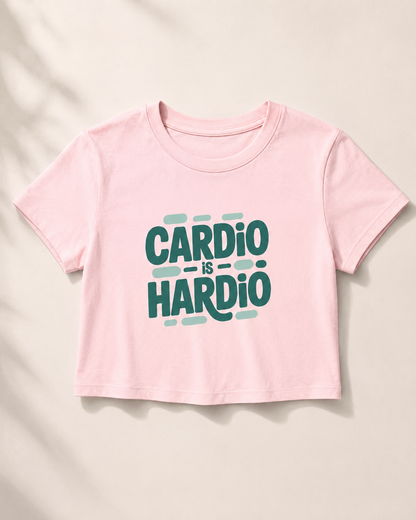 CARDIO IS HARDIO - Round Neck Crop Top