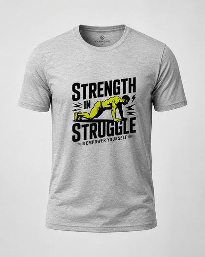 STRUGGLE IN STRENGTH - Round Neck Unisex T-Shirt