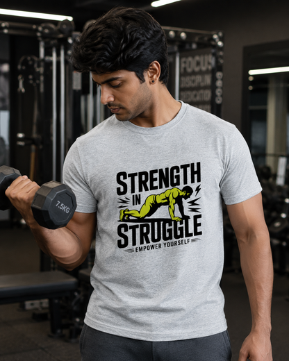 STRUGGLE IN STRENGTH - Round Neck Unisex T-Shirt