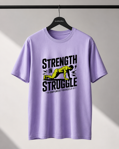 STRUGGLE IN STRENGTH - Round Neck Unisex T-Shirt