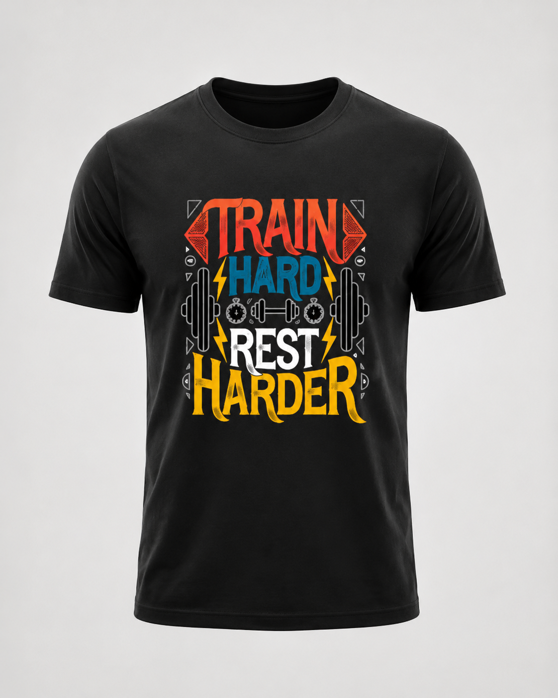 TRAIN HARD REST HARDER - Round Neck Unisex T-Shirt
