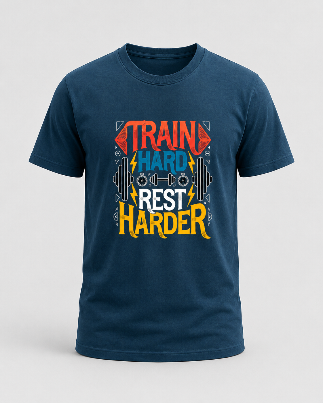 TRAIN HARD REST HARDER - Round Neck Unisex T-Shirt