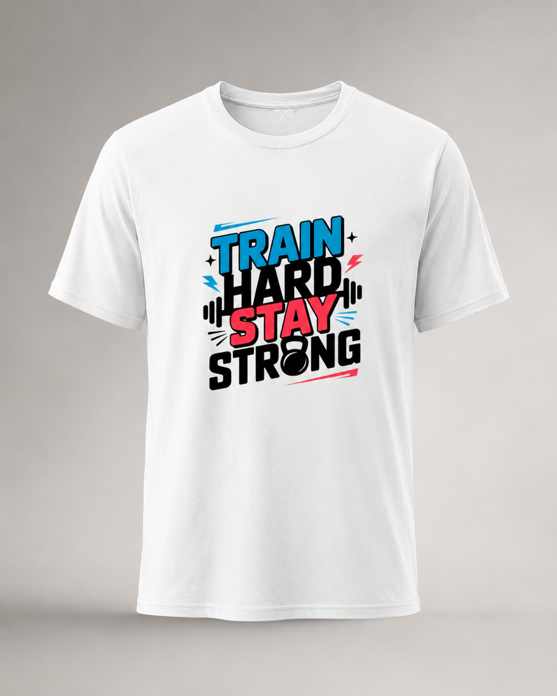 STAY STRONG - Round Neck Unisex T-Shirt