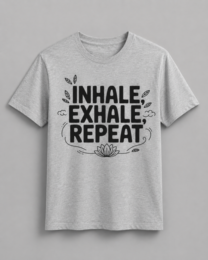 INHALE EXHALE REPEAT - Unisex Oversized T-Shirt