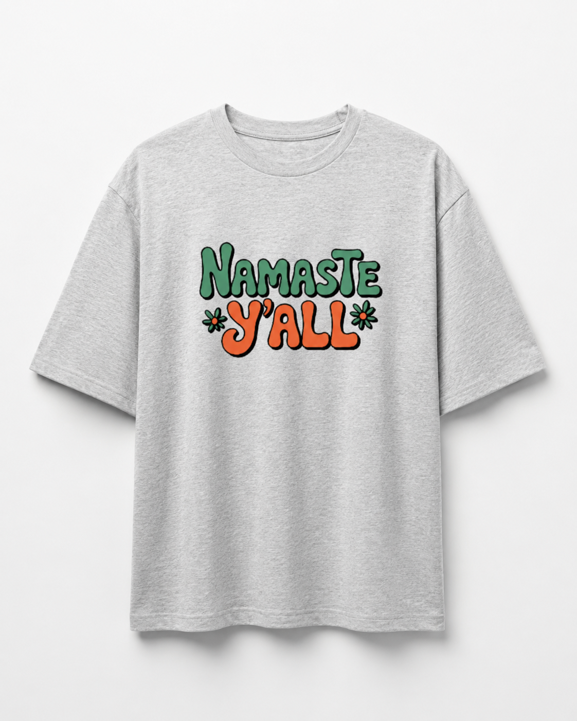 NAMASTE Y'ALL - Unisex Oversized  T-Shirt