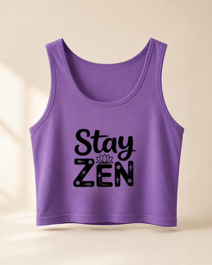 STAY ZEN - Crop Tank