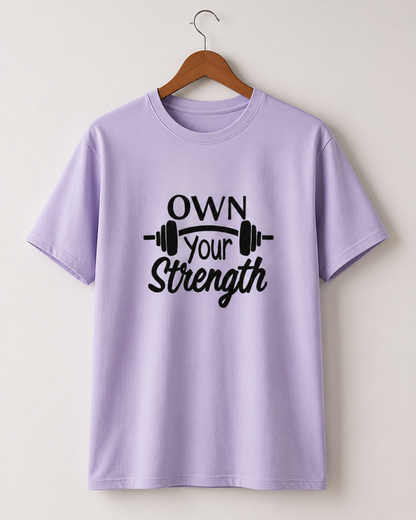 Own UR Strength - Round Neck T-Shirt
