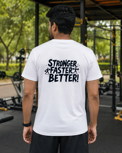 Stronger Better - Round Neck T-Shirt