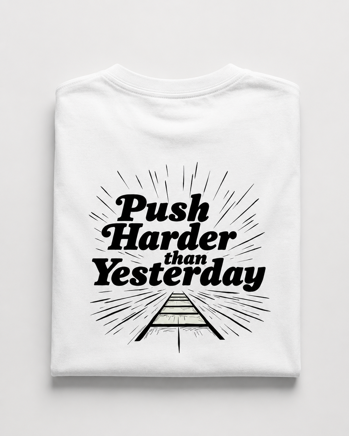 Push Harder - Round Neck T-Shirt