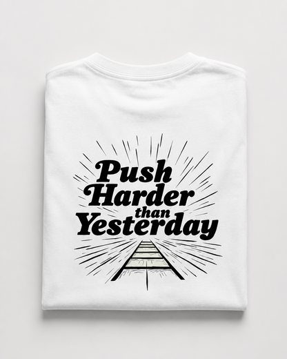 Push Harder - Round Neck T-Shirt