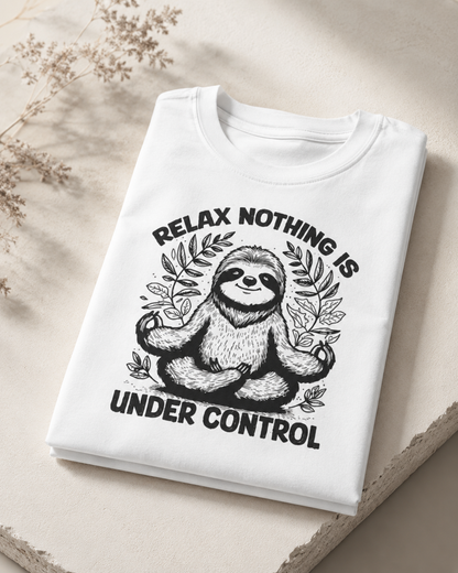 Nothing is Under Control - Round Neck Unisex T-Shirt